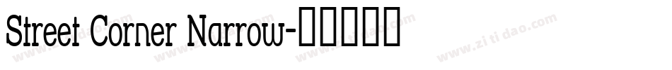 Street Corner Narrow字体转换